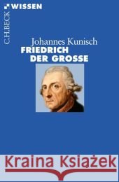 Friedrich der Große Kunisch, Johannes 9783406621413 Beck - książka