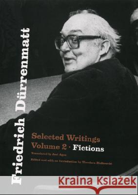 Friedrich Durrenmatt: Selected Writings, Volume 2, Fictions - stan bdb 9780226174297 Friedrich Durrenmatt Theodore Ziolkowski Joel Agee A780226174297 University of Chicago Press - książka