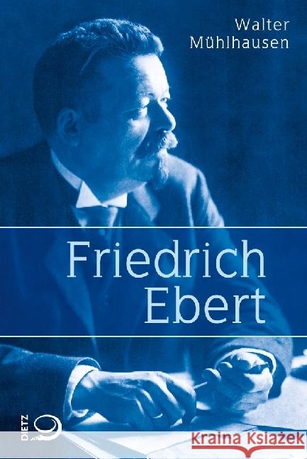 Friedrich Ebert Mühlhausen, Walter 9783801242480 Dietz, Bonn - książka