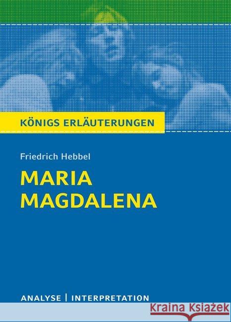 Friedrich Hebbel 'Maria Magdalena' : Textanalyse und Interpretation mit ausführlicher Inhaltsangabe und Abituraufgaben mit Lösungen  9783804420441 Bange - książka