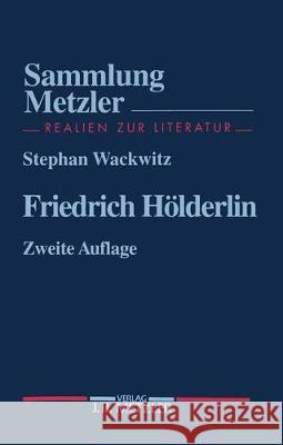 Friedrich Hölderlin Wackwitz, Stephan 9783476122155 Metzler - książka