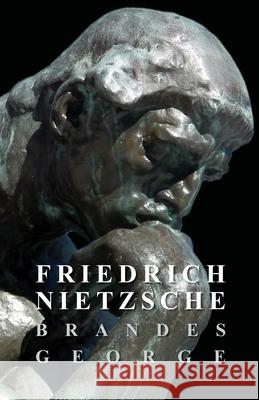 Friedrich Nietzsche George Brandes 9781408697917 Wright Press - książka