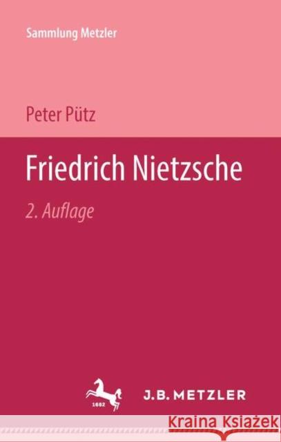 Friedrich Nietzsche Peter Putz 9783476120625 J.B. Metzler - książka
