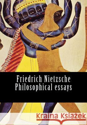 Friedrich Nietzsche Philosophical essays Zimmern, Helen 9781543193060 Createspace Independent Publishing Platform - książka