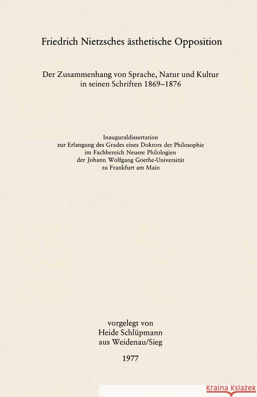 Friedrich Nietzsches ?sthetische Opposition Heide Schl?pmann 9783476995469 J.B. Metzler - książka