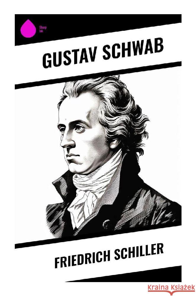 Friedrich Schiller Schwab, Gustav 9788028349875 Sharp Ink - książka