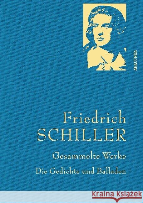 Friedrich Schiller - Gesammelte Werke : Die Gedichte und Balladen Schiller, Friedrich von 9783730607947 Anaconda - książka