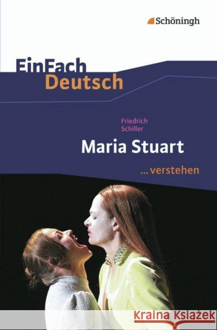 Friedrich Schiller: Maria Stuart : Lektüreempfehlung: Sachsen  9783140224796 Schöningh im Westermann - książka