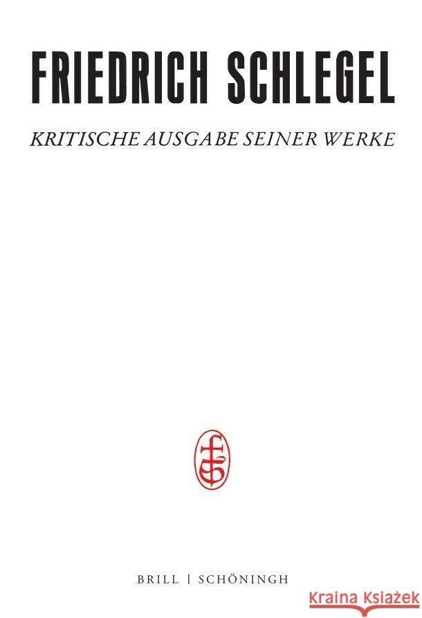 Friedrich Und Dorothea Schlegel: Während Der Erhebung Gegen Napoleon (1811-1814). Herausgegeben Von Cosima Jungk Und Anke Lindemann Schlegel, Friedrich 9783506778284 Brill (JL) - książka