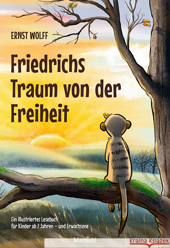 Friedrichs Traum von der Freiheit Wolff, Ernst 9783985844173 Klarsicht Verlag Hamburg - książka