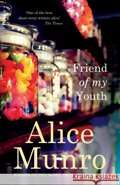 Friend of My Youth Alice Munro 9780099820604 Vintage Publishing - książka