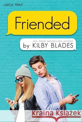 Friended: A Nostalgic Songfic Kilby Blades 9781954653122 Luxe Publishing - książka