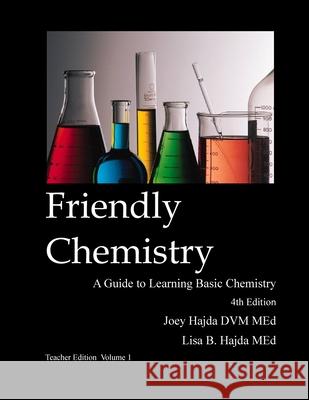 Friendly Chemistry Teacher Edition Volume 1 Hajda Lisa B Hajda 9781087948881 Indy Pub - książka