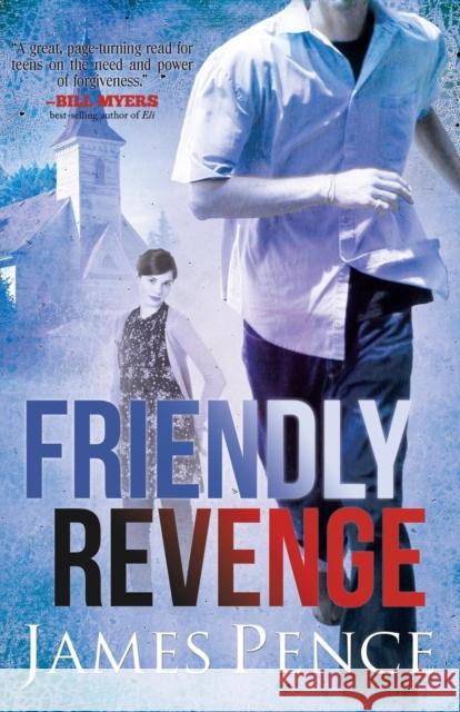 Friendly Revenge James Pence 9781941291207 Mountainview Books - książka