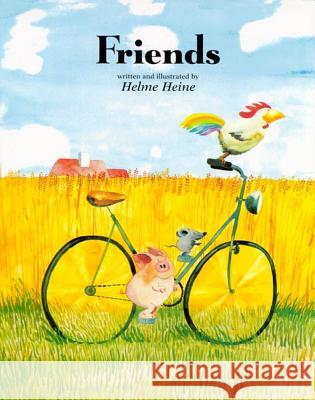 Friends Helme Heine Helme Heine 9780689502569 Margaret K. McElderry Books - książka