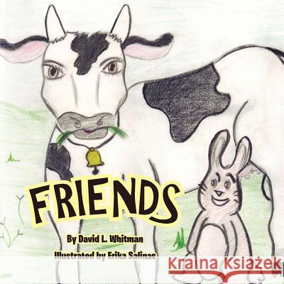 Friends David L. Whitman 9781466963177 Trafford Publishing - książka