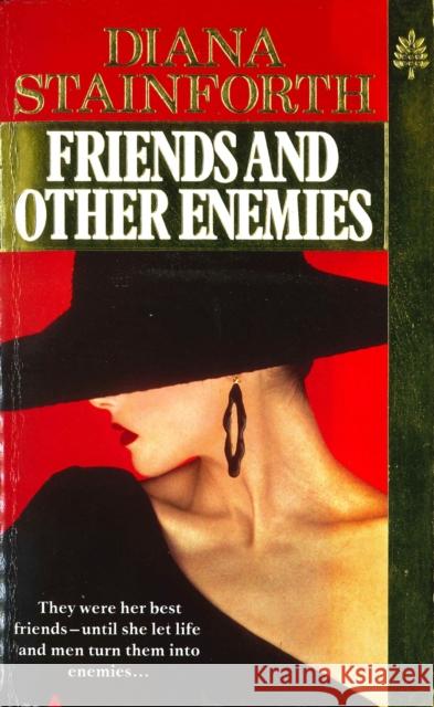 Friends And Other Enemies Diana Stainforth 9780099586500 Cornerstone - książka