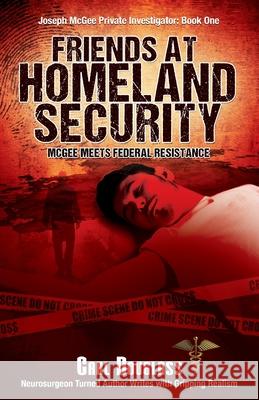 Friends At Homeland Security Carl Douglass 9781594335549 Publication Consultants - książka