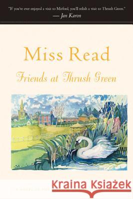 Friends at Thrush Green Miss Read 9780618238880 Houghton Mifflin Company - książka