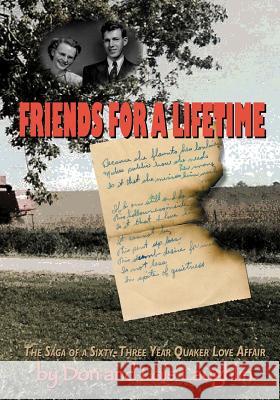 Friends For A Lifetime: The Saga Of A Sixty-Three-Year Quaker Love Affair Laughlin, Lois 9780983485902 Springdale Press - książka