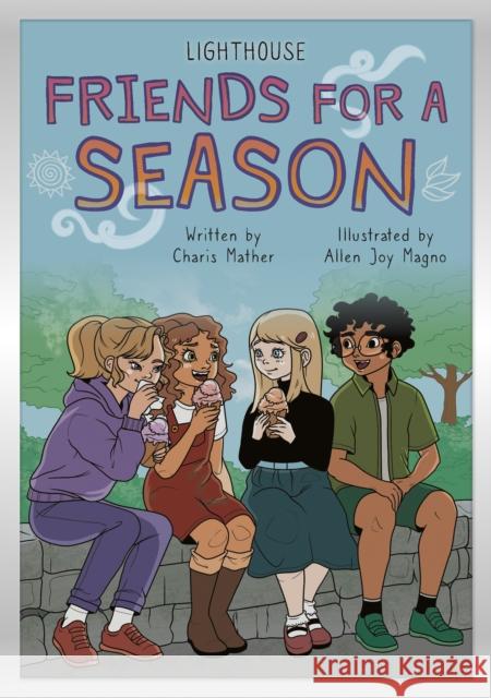 Friends for a Season Charis Mather 9781635831122 Jolly Fish Press - książka