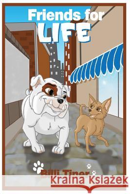 Friends for Life Billi Tiner 9781477435717 Createspace - książka