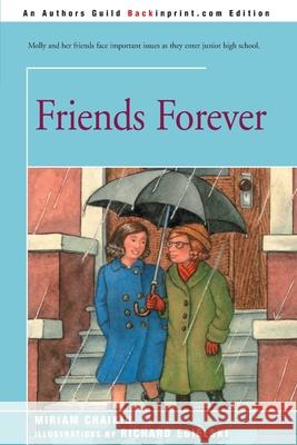 Friends Forever Miriam Chaikin Richard Egielski 9780595198795 Backinprint.com - książka