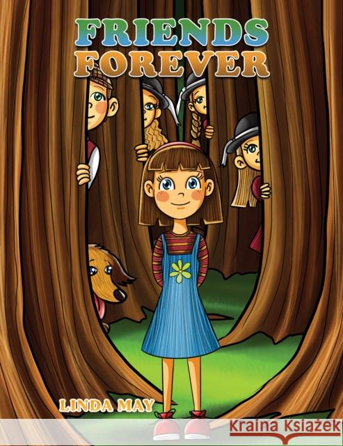 Friends Forever Linda May 9781398496798 Austin Macauley Publishers - książka