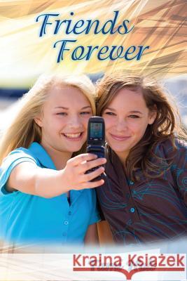 Friends Forever Tami Holt 9781937129781 Faithful Life Publishers - książka