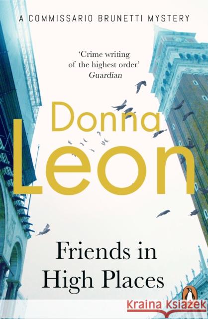 Friends In High Places Donna Leon 9780099536581 Cornerstone - książka