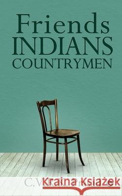 Friends Indians Countrymen C V R K Prasad 9781646507979 Notion Press Media Pvt Ltd - książka