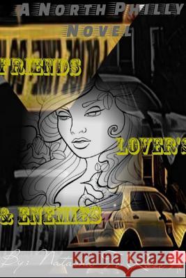 Friends, Lover's & Enemies Natasha Te Roze 9780359317554 Lulu.com - książka