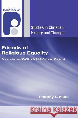 Friends of Religious Equality Timothy Larsen 9781556356636 Wipf & Stock Publishers - książka