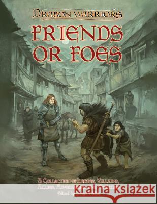 Friends or Foes: A collection of heroes, villains, allies, adversaries and oddities Hately, Shaun 9781517120931 Createspace Independent Publishing Platform - książka