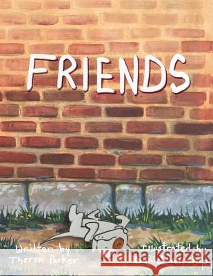 Friends (Parker) Theron Parker Daniel Winship 9780986355226 Savory Words - książka