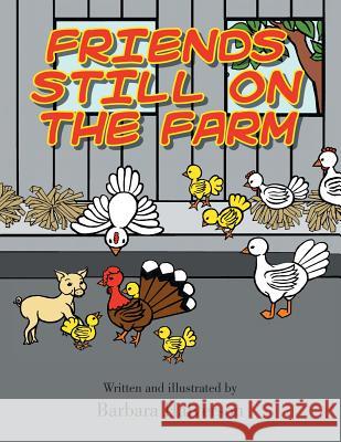 Friends Still on the Farm Barbara Halverson 9781490722818 Trafford Publishing - książka