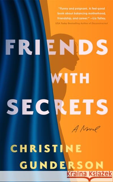 Friends with Secrets: A Novel Christine Gunderson 9781662522710 Amazon Publishing - książka