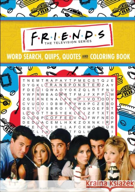 Friends Word Search, Quips, Quotes, and Coloring Book Editors of Thunder Bay Press 9781645179399 Thunder Bay Press - książka