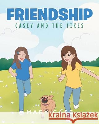 Friendship Mary Case 9781637108604 Fulton Books - książka