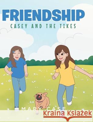 Friendship Mary Case 9781649527561 Fulton Books - książka