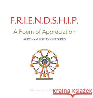 Friendship: A Poem of Appreciation Macarena Luz Bianchi 9781954489110 Spark Social, Inc. - książka