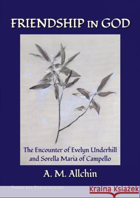 Friendship in God Donald Allchin 9780728304130 SLG Press - książka