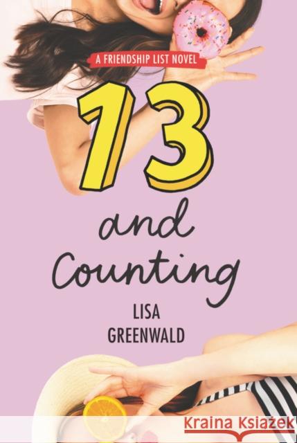 Friendship List #3: 13 and Counting Lisa Greenwald 9780062875259 Katherine Tegen Books - książka