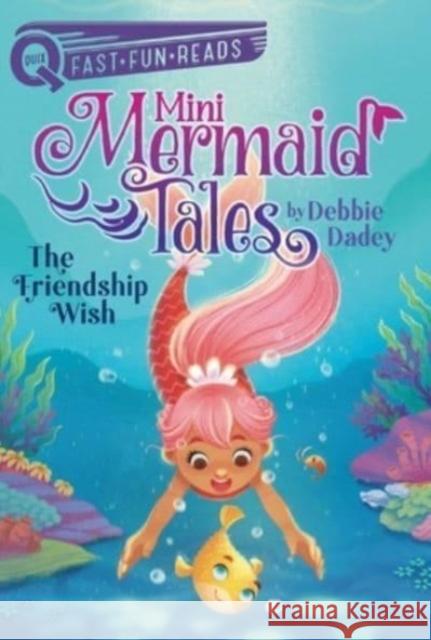 Friendship Wish: A QUIX Book Debbie Dadey 9781534489257 Aladdin - książka