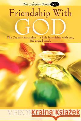 Friendship With God Veronica Carey 9781420811858 Authorhouse - książka