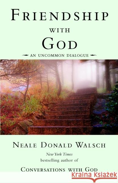 Friendship with God: An Uncommon Dialogue Walsch, Neale Donald 9780425189849 Penguin Putnam Inc - książka