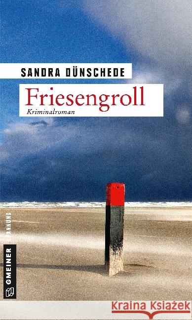 Friesengroll : Kriminalroman Dünschede, Sandra 9783839222126 Gmeiner - książka