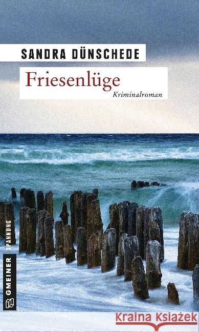 Friesenlüge : Ein Nordfriesland Krimi Dünschede, Sandra 9783839215197 Gmeiner - książka