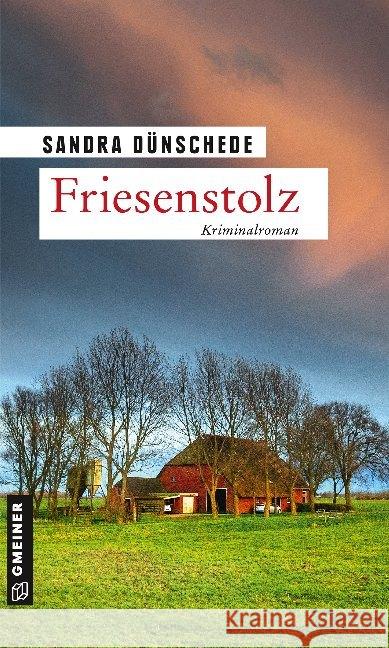 Friesenstolz : Ein Fall für Thamsen & Co.. Kriminalroman Dünschede, Sandra 9783839225721 Gmeiner-Verlag - książka