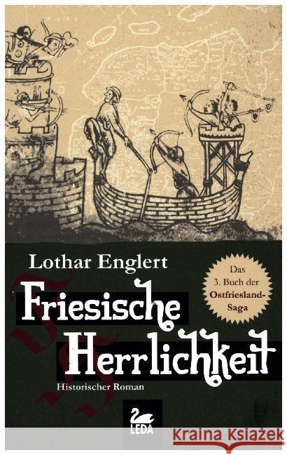 Friesische Herrlichkeit : Historischer Roman Englert, Lothar 9783864122064 Leda Verlag - książka